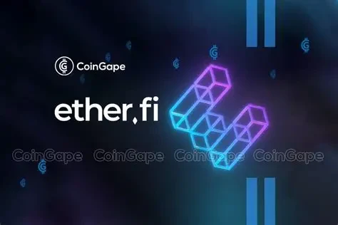 ether.fi：动态流动性协议革新者