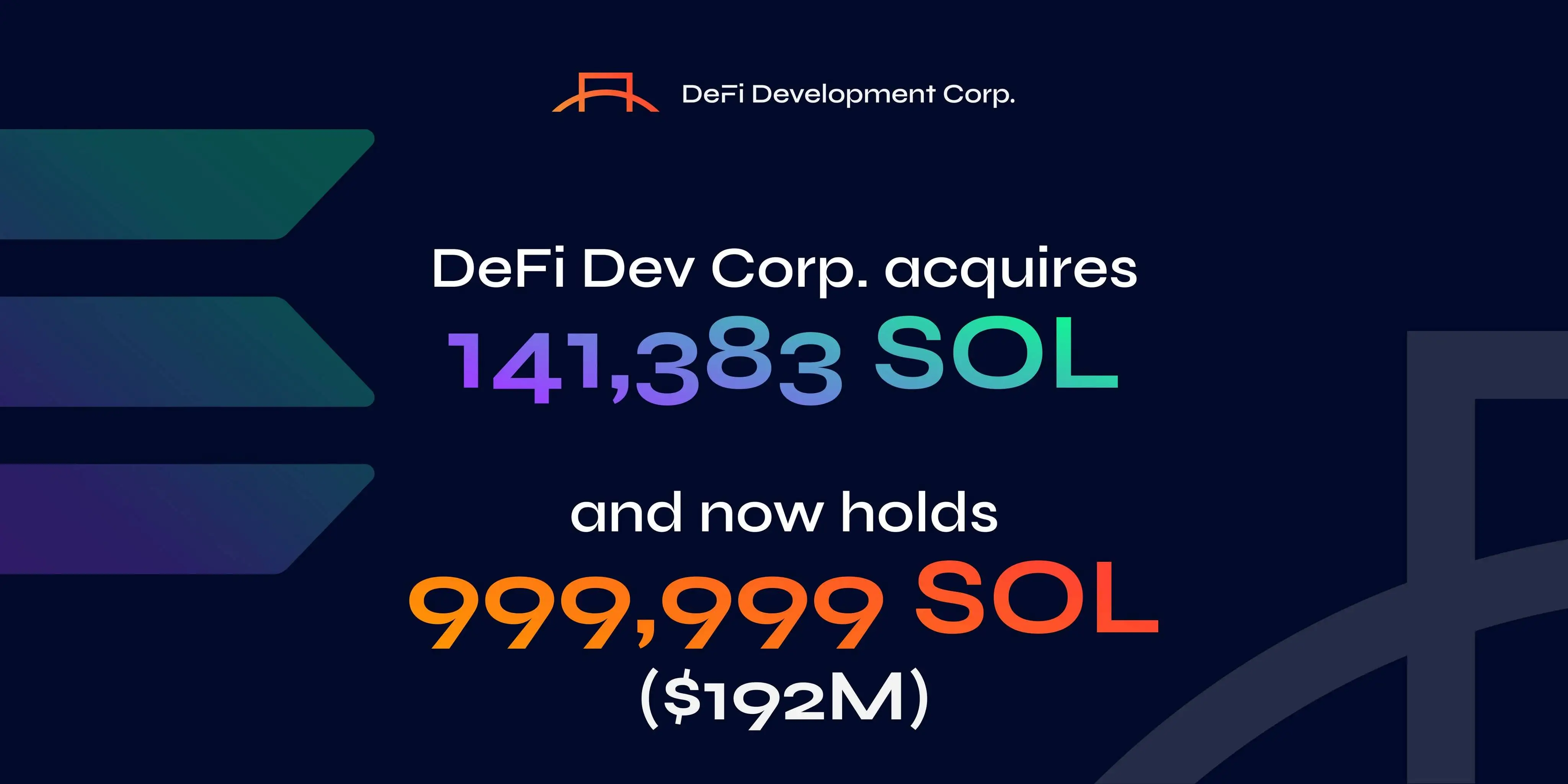 DeFi Development Corp增持141383枚SOL，总持仓近100万枚