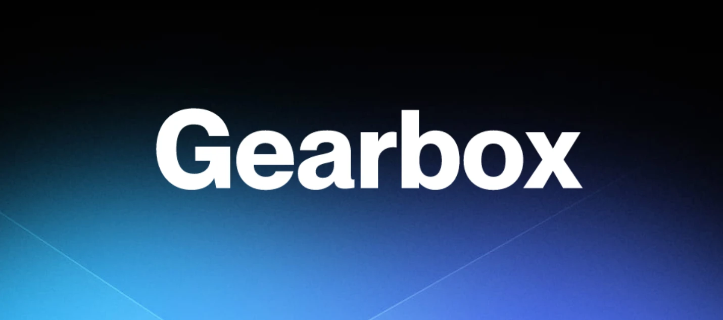 Gearbox：跨协议杠杆基础设施